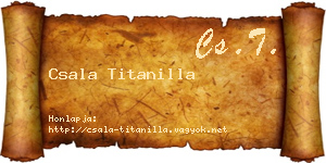 Csala Titanilla névjegykártya